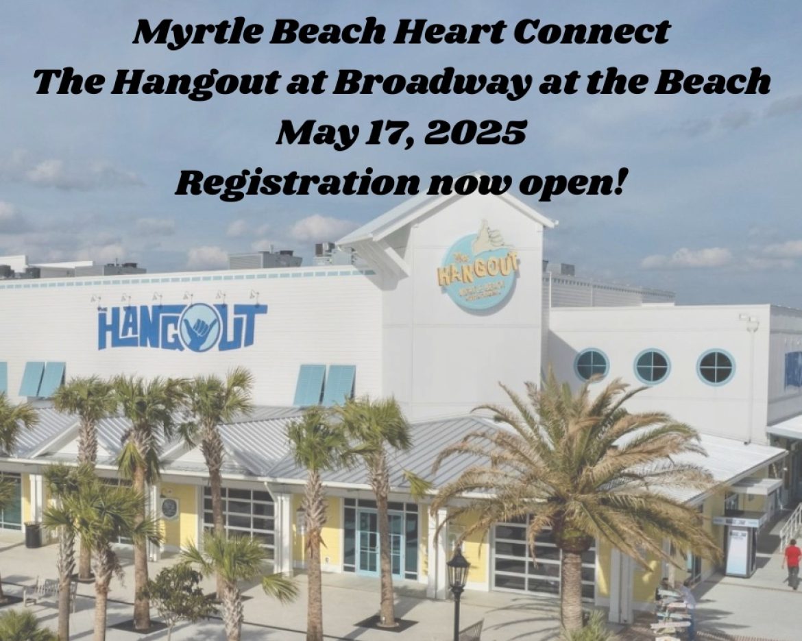 Myrtle Beach Heart Connect Registration now open! - 1